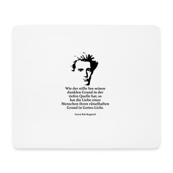 Kierkegaard: Wie der stille See seinen dunklen Gr - Mousepad (Querformat) - Weiß - Vorne