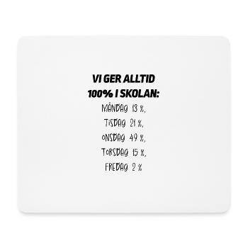 Klassenshirts Wir geben in der Schule immer 100% - Mousepad (Querformat) - Weiß - Vorne