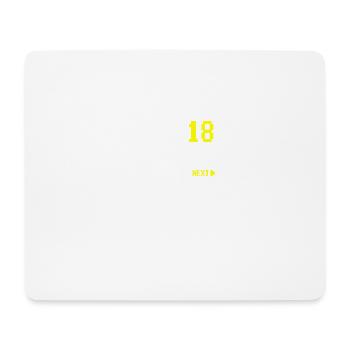 19th birthday Level 18 Complete Next born 2000 - Mouse Pad (horizontal) - white - Front