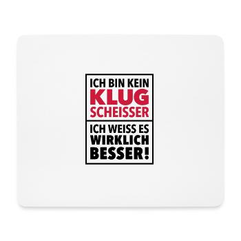 Klugscheißer Besserwisser Schlaumeier Genie genial - Mousepad (Querformat) - Weiß - Vorne
