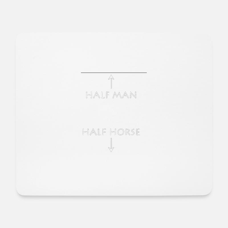 Halb Mann Halb Pferd Half Man Half Horse - Mousepad (Querformat) - Weiß