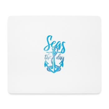 Anchor - Seas the day - Mouse Pad (horizontal) - white - Front