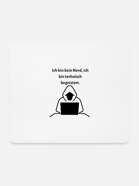 Ich bin kein Nerd ich bin technisch begeistert - Mousepad (Querformat) - Weiß