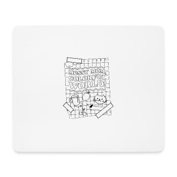 Messy Mom, Colorful World – Doodle Look - Mouse Pad (horizontal) - white - Front
