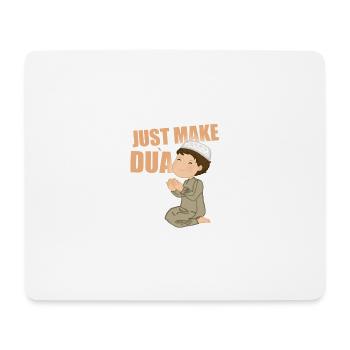 Just Make Dua - Mousepad (Querformat) - Weiß - Vorne