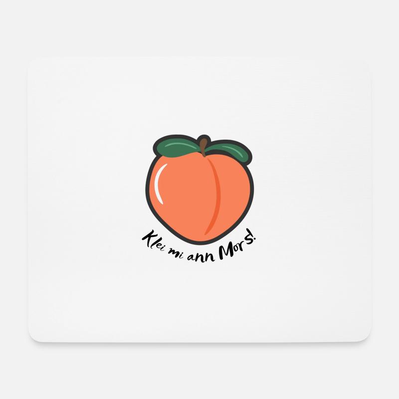 Klei mi ann Mors - Plattdeutscher Spruch - Mousepad (Querformat) - Weiß