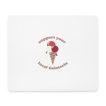 Support you local Gelateria - Mouse Pad (horizontal) - white - Front