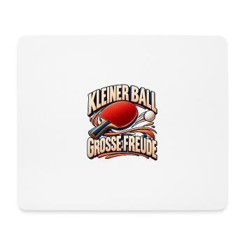 Tischtennis – Kleine Bälle, große Freude | Tennis - Mousepad (Querformat) - Weiß - Vorne
