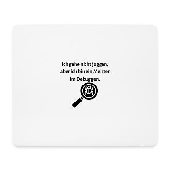 Ich gehe nicht joggen aber ich bin ein Meister... - Mousepad (Querformat) - Weiß - Vorne