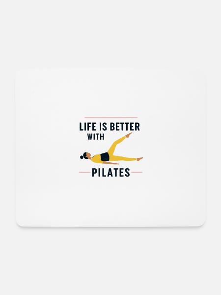 Life is better with Pilates - Mousepad (Querformat) - Weiß