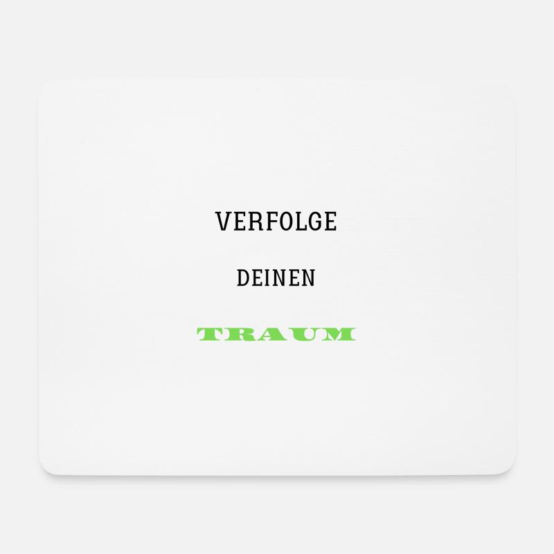 Verfolge deine TRAUM - Mousepad (Querformat) - Weiß