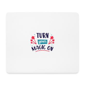 Schalten Sie Ihre Magie ein! - Mousepad (Querformat) - Weiß - Vorne