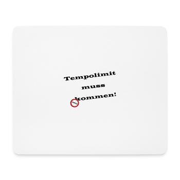 Anti-Tempolimit - Mousepad (Querformat) - Weiß - Vorne
