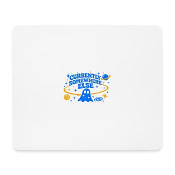 CURRENTLY SOMEWHERE ELSE - Mousepad (Querformat) - Weiß - Vorne