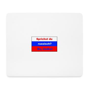 Do you speak Russian? There, Vodka! - Mouse Pad (horizontal) - white - Front