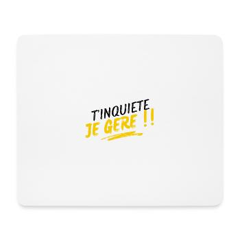 Don't worry, I'll deal with it!! - Mouse Pad (horizontal) - white - Front
