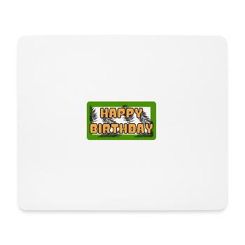 BIRTHDAY. HAPPY BIRTHDAY. HAPPY BIRTHDAY. - Mouse Pad (horizontal) - white - Front