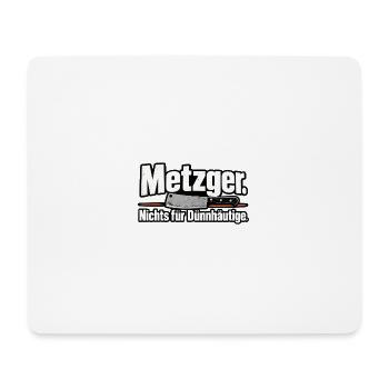 Metzger. Nichts für Dünnhäutige. – Lustiger Metzge - Mousepad (Querformat) - Weiß - Vorne
