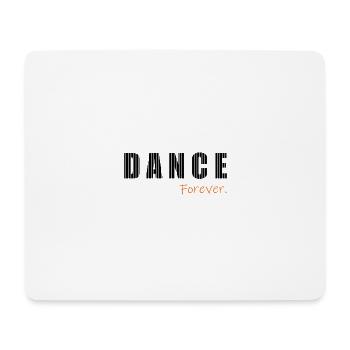 DANCE. DANCE. SPORT - Mouse Pad (horizontal) - white - Front