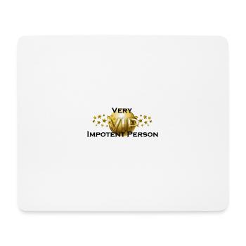VIP Très Important Personne Impuissante Chemise Cappy Cap - Tapis de souris (format paysage) - blanc - Devant