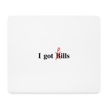 I got Pills - Mousepad (Querformat) - Weiß - Vorne