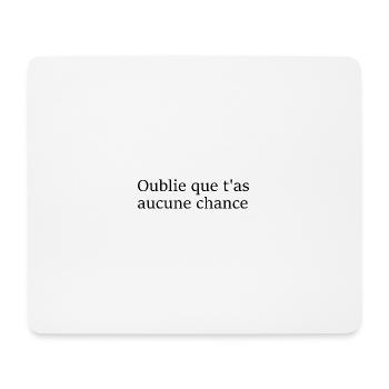 Aucune chance - Tapis de souris (format paysage) - blanc - Devant