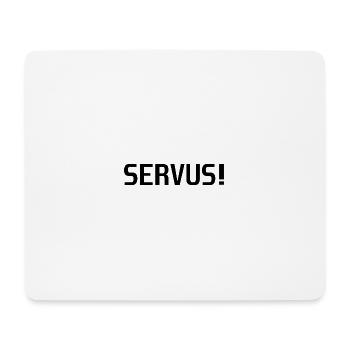 servus! - Mousepad (Querformat) - Weiß - Vorne