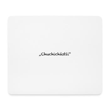 Chuchichästli - Mousepad (Querformat) - Weiß - Vorne