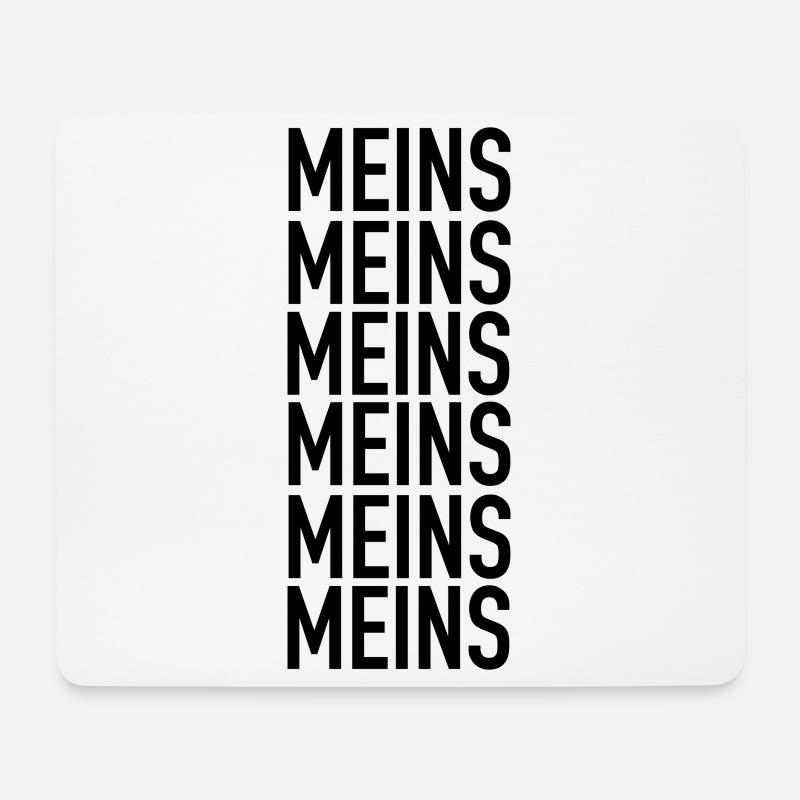 Meins meins meins meins - Mousepad (Querformat) - Weiß