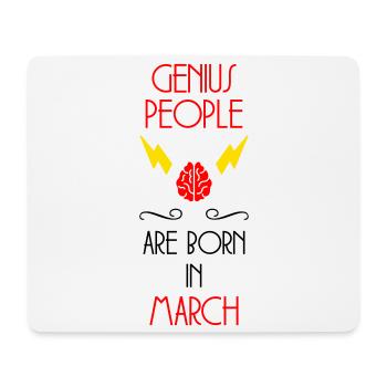 les génies naissent en Mars - Cadeau de Naissance - Tapis de souris (format paysage) - blanc - Devant