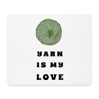 Yarn Is My Love – Green Yarn – Crochet & Knitting - Mousepad (Querformat) - Weiß - Vorne