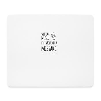 Sans musique, la vie est une erreur – comme on dit la musique - Tapis de souris (format paysage) - blanc - Devant
