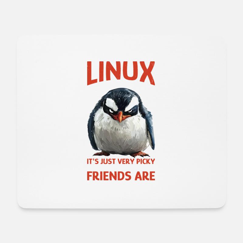Linux Is User-Friendly Just Picky About Friends - Mousepad (Querformat) - Weiß
