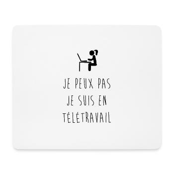 JE PEUX PAS JE SUIS EN TELETRAVAIL - Tapis de souris (format paysage) - blanc - Devant