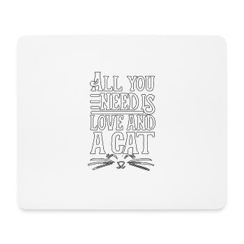 All you need is love and a cat - Mousepad (Querformat) - Weiß - Vorne
