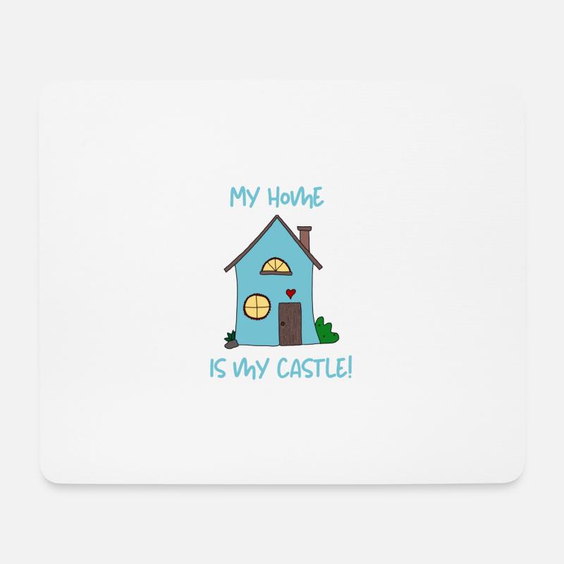 My home is my castle 2 - Mouse Pad (horizontal) - white