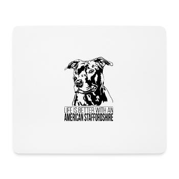 American Staffordshire life better Hunde Wilsigns - Mousepad (Querformat) - Weiß - Vorne