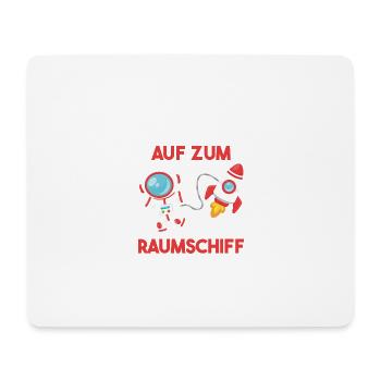 Aus zum Raumschiff Geschenkidee - Mousepad (Querformat) - Weiß - Vorne