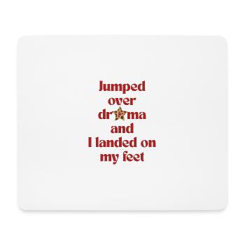 Jumped Over Drama Retro Typography Sarcastic Quote - Mouse Pad (horizontal) - white - Front