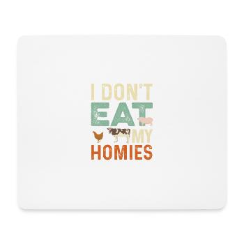 Essen Sie keine Homies Vegetarier Gift - Mousepad (Querformat) - Weiß - Vorne