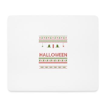 I prefer Halloween funny ugly Christmas - Mouse Pad (horizontal) - white - Front