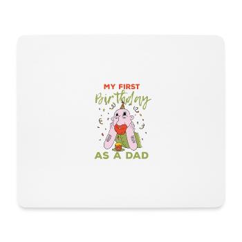 Mein erster Bday als Vaters Schwangerschaftsankünd - Mousepad (Querformat) - Weiß - Vorne