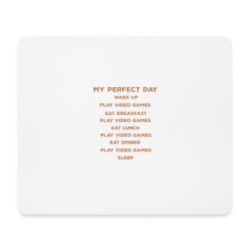 Funny quote my perfect tag Gamers Gaming - Mouse Pad (horizontal) - white - Front
