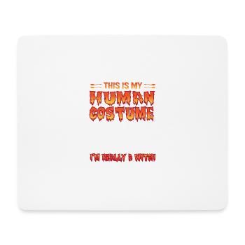 Citation drôle Halloween costume humain I b - Tapis de souris (format paysage) - blanc - Devant