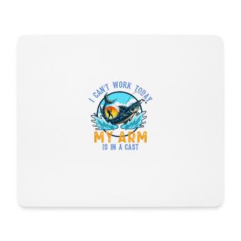 Lustiges Zitat Ich kann heute nicht arbeiten, mein - Mousepad (Querformat) - Weiß - Vorne