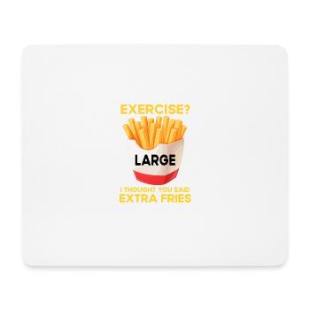 Funny quote great French fries Fast Fo - Mouse Pad (horizontal) - white - Front