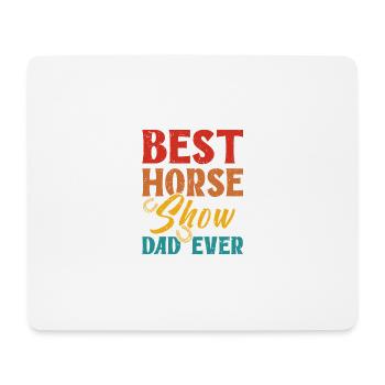 Bester Pferdshow Papa aller Zeiten - Mousepad (Querformat) - Weiß - Vorne