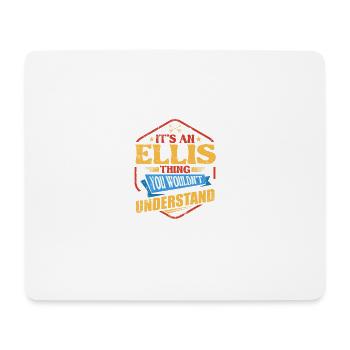 Es ist ein Ellis -Ding lustiger Nachname Humor Fam - Mousepad (Querformat) - Weiß - Vorne