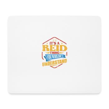 It's a Reid Thing Funny Surname Humor Fa - Mouse Pad (horizontal) - white - Front