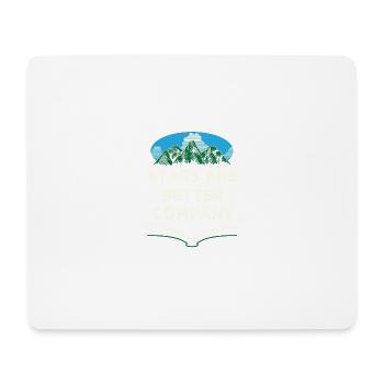 Stars are better corporate camping travelers campers - Mouse Pad (horizontal) - white - Front